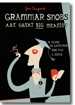 Image from MediaBistro. If you haven't read this book, please do. It'll make you feel much better about your grammar.