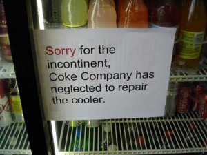 On the bright side, at least "incontinent" is spelled correctly.  Image found on oxbridgeediting.co.uk.