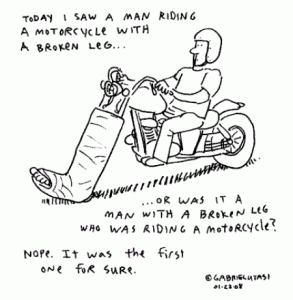 I didn't even know motorcycles HAD legs ... Image found on MyFunnyQuotes.