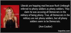 Ah, Ann ... we can always count on you to illustrate a logical fallacy ... Image found on izquotes.