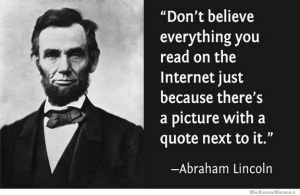 Abe speaks the truth! Image found on WeKnowMemes.
