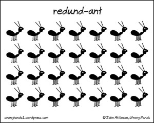 Even one ant is too many. Wrong Hands by John Atkinson.