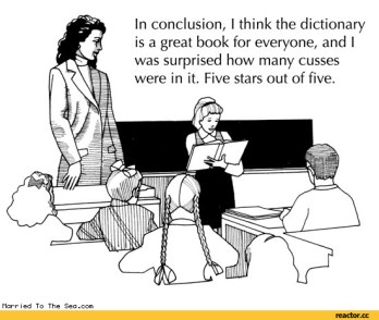 Here in the South, that's "cusses." Say "curses" here, and be prepared to hear "foiled again!" But mostly from weird people like me. Image found on Joy Reactor.