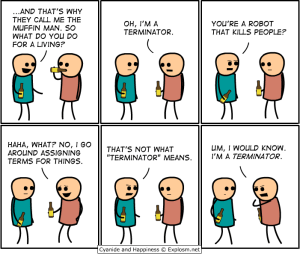 Suuuure ... wouldn't be the first person to just make crap up. Cyanide and Happiness by Rob DenBleyker.